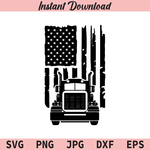 American Flag Trucker SVG, US Flag Trucker SVG, Semi Truck SVG, Big Truck SVG, PNG,