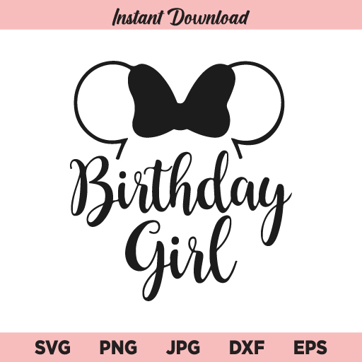 Download Disney Birthday Girl Svg Disney Birthday Svg Birthday Girl Svg Disney Birthday Girl Svg File Png Dxf Cricut Cut File Clipart Buy Svg Designs