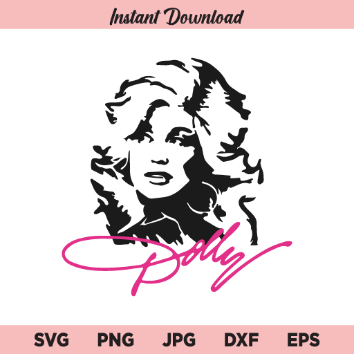 Dolly Parton SVG, Dolly Parton Signature SVG, PNG, DXF, Cricut, Cut File, Clipart