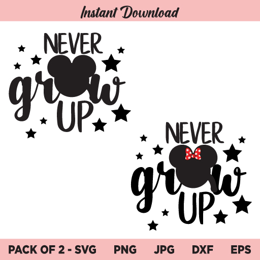 Free Free Disney Svg Never Grow Up 572 SVG PNG EPS DXF File