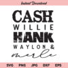Cash Willie Hank Waylon Merle SVG, PNG, DXF, Cricut, Cut File, Clipart, Silhouette