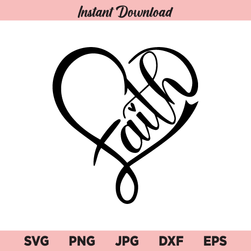 Faith with Heart SVG, Faith Heart SVG, PNG, DXF, Cricut, Cut File, Clipart, Silhouette