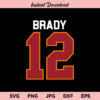 Tom brady 12 SVG, Brady 12 SVG, Tampa Bay Brady Jersey Number 12 SVG, PNG, DXF, Cricut, Cut File, Clipart