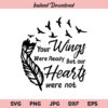 Your Wings Were Ready But Our Hearts Were Not SVG, PNG, DXF, Cricut, Cut File, Clipart