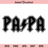 Papa SVG, Rock n Roll Papa SVG, Father's Day SVG, Rock Band Papa SVG, PNG, DXF, Cricut, Cut File, Clipart