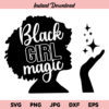 Black Girl Magic SVG, Black Girl Magic SVG File, Afro Girl SVG, Black Woman SVG, Boss Lady SVG, Black Lives Matter SVG, Afro Lady SVG, Black Girl Magic, SVG, PNG, DXF, Cricut, Cut File