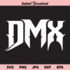 DMX SVG, DMX Logo SVG, DMX Hip Hop SVG, DMX Rapper SVG, DMX Shirt SVG, DMX, SVG, PNG, DXF, Cricut, Cut File, Clipart, Instant Download