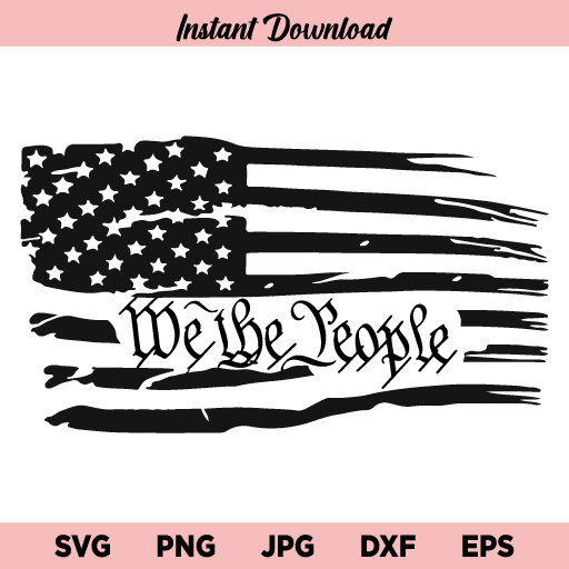 We The People American Flag SVG, We The People SVG, American Flag SVG, We The People American Flag