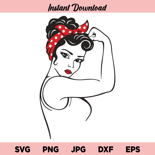 Download Rosie The Riveter Girl Power SVG, Girl Power SVG, Rosie The Riveter SVG, Rosie Riveter, Girl ...