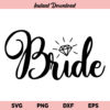 Wedding Bride Diamond SVG, Bride Diamond SVG, Bride With Diamond SVG, Bride SVG, Wedding SVG, Diamond SVG, PNG, DXF, Cricut, Cut File