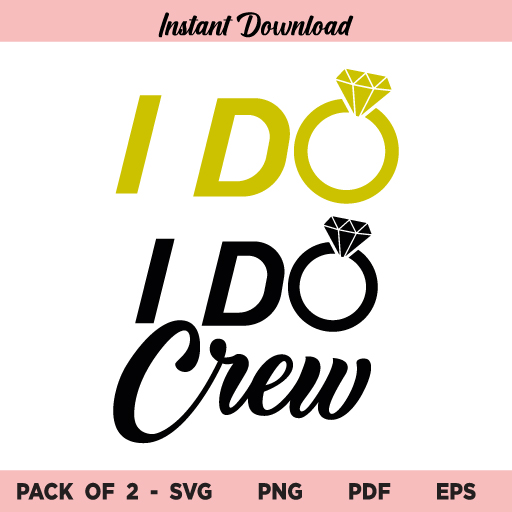 Download I Do Crew Svg I Do Crew Svg File I Do Crew Svg Design I Do