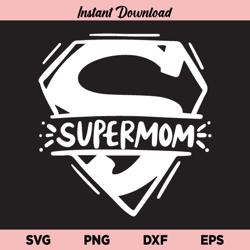 Supermom SVG, Supermom SVG File, Super Mom SVG, Mom SVG, Supermom, SVG, PNG, DXF, Cricut, Cut File, Clipart, Instant Download, Tshirt Design