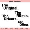 Original Remix SVG, The Original Remix SVG, The Original Remix SVG Design, Original Remix SVG File, Original Remix, SVG, PNG, DXF, Cricut, Cut File