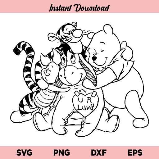 Winnie The Pooh Tigger Piglet Eeyore Hug SVG, Winnie The Pooh SVG, Pooh SVG, Tigger SVG, Piglet SVG, Eeyore SVG, Hug SVG, PNG, DXF, Cricut, Cut File