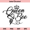 Queen Bee SVG, Queen Bee SVG Cut File, Queen Bee Crown SVG File Design, Bee SVG, Queen Bee, SVG, PNG, DXF, Cricut, Cut File, Clipart