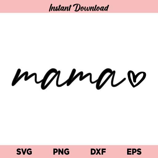 Hand Lettered Mama Heart SVG