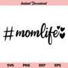 Hashtag Momlife Hearts SVG