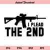 I Plead The 2nd Rifle SVG