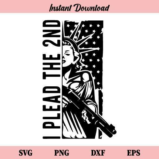 I Plead The 2nd Statue of Liberty SVG
