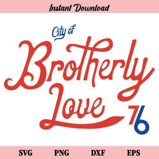 City of Brotherly Love SVG