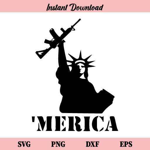 Merica Statue of Liberty Rifle SVG