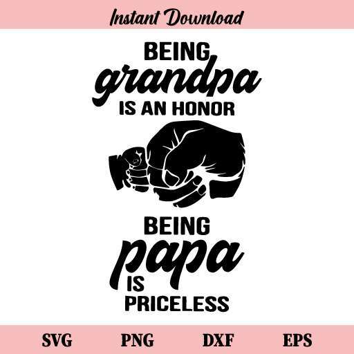 Being Grandpa is an Honour SVG